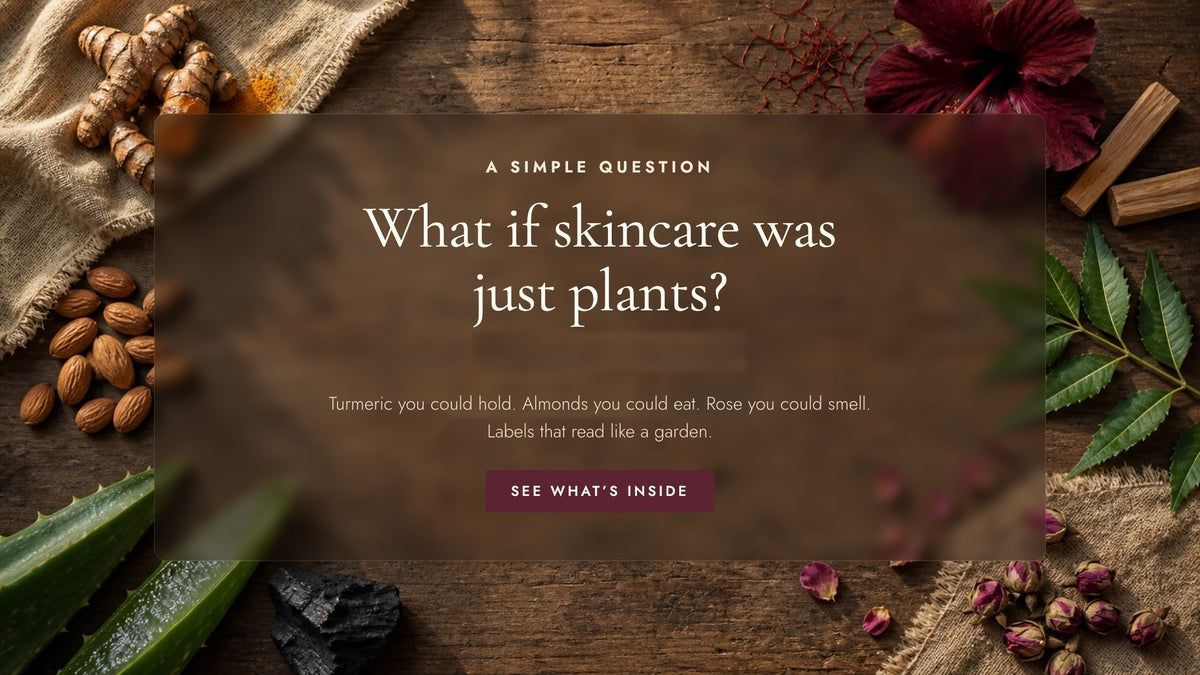 Turmeric, almonds, roses, neem and aloe on a wooden table: what if skincare was just plants?